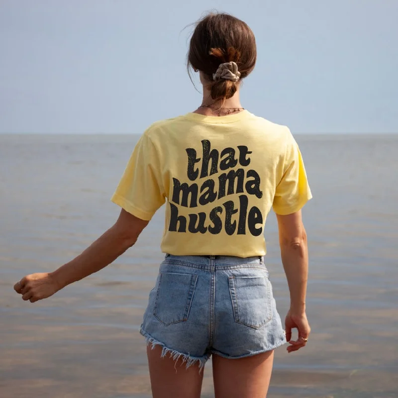 that mama hustle • Yellow Tee